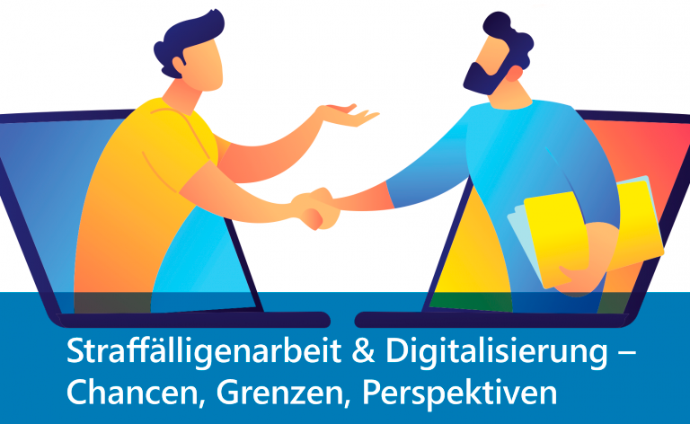 straffaelligenarbeit-digitalisierung-nochkleiner.png